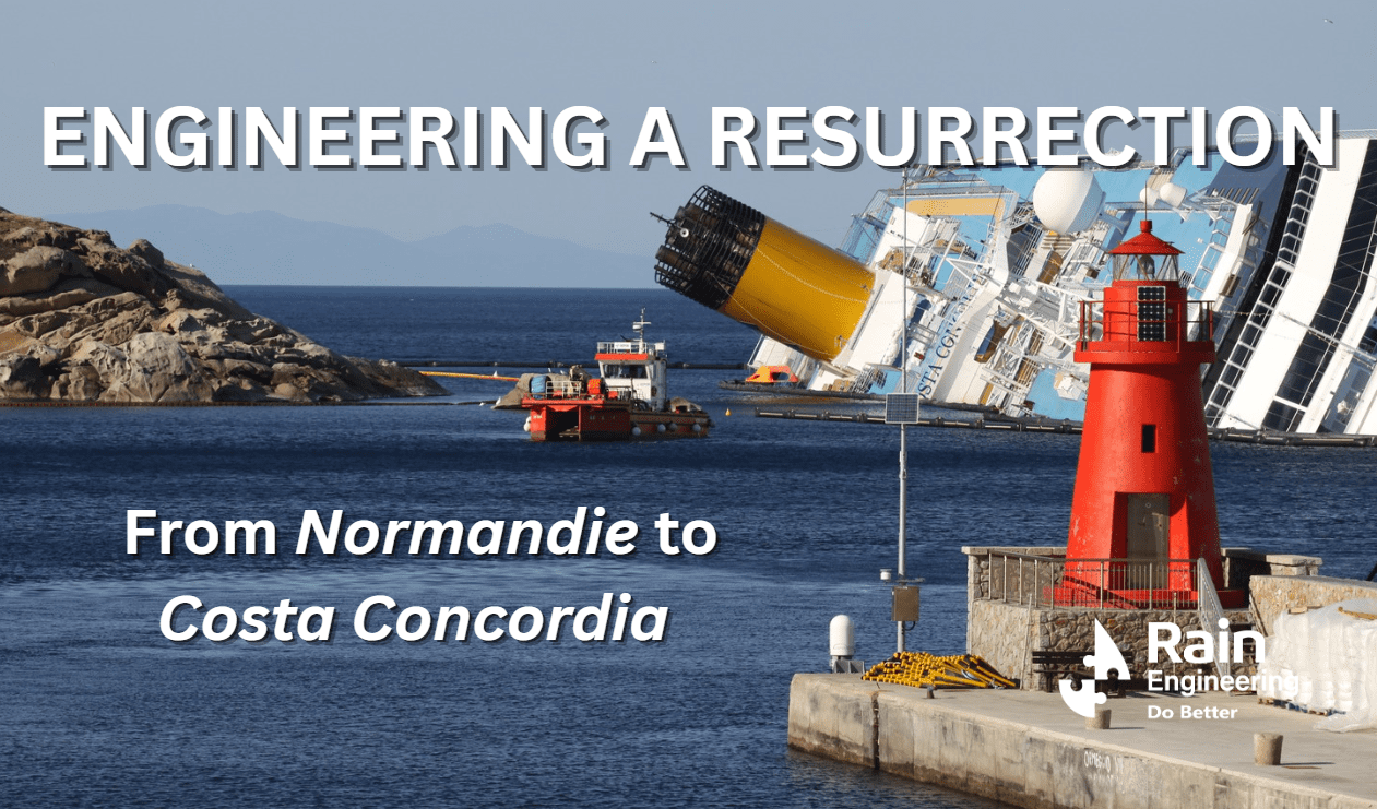 Engineering a Resurrection: From Normandie to Costa Concordia 