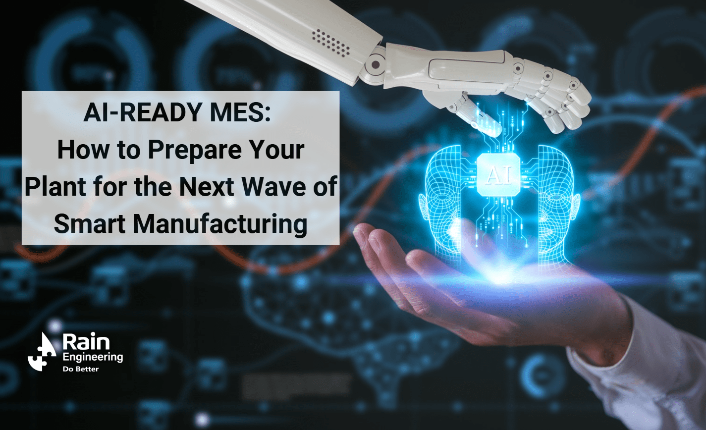 AI-Ready MES: How to Prepare Your Plant for the Next Wave of Smart Manufacturing
