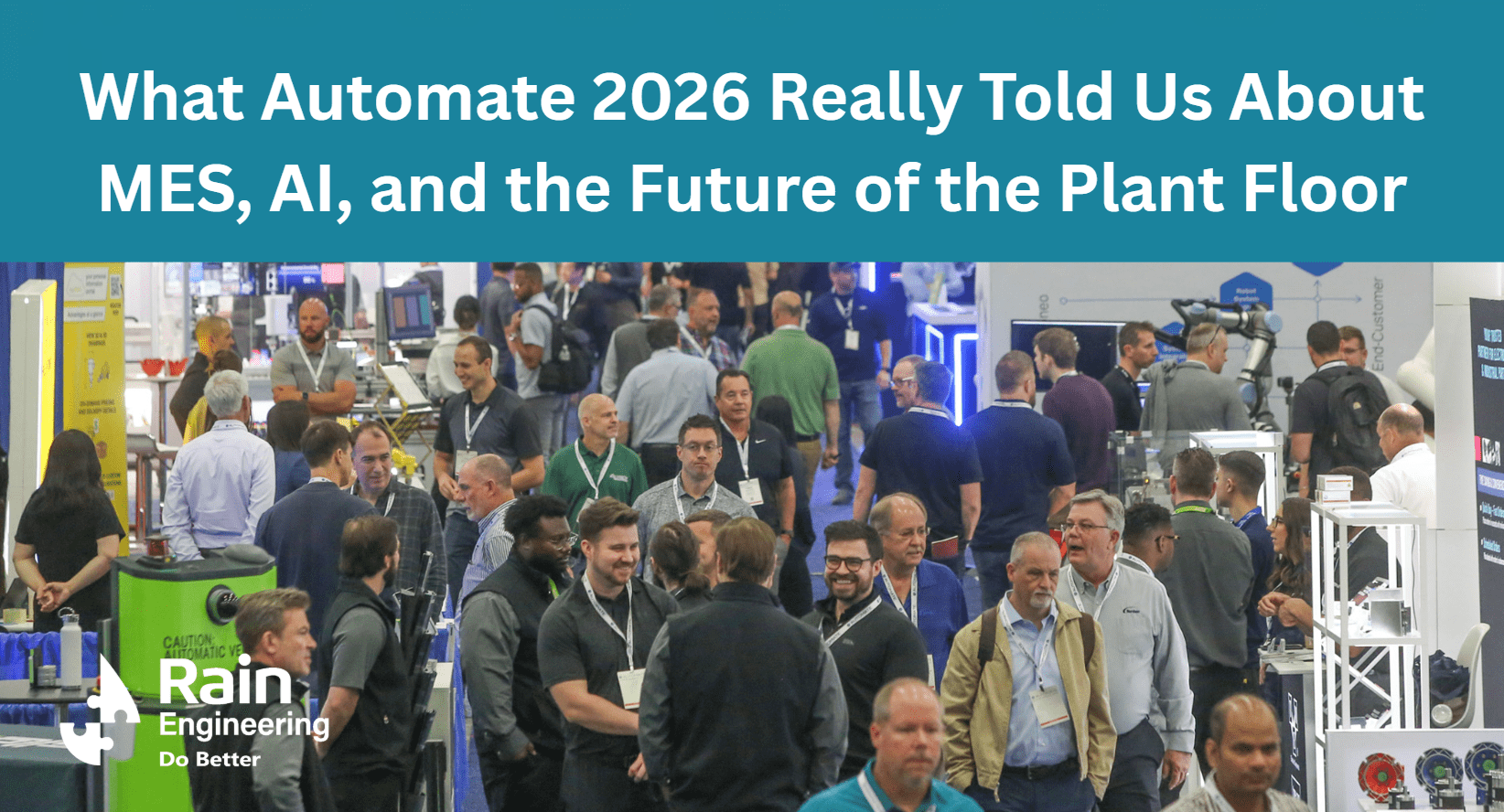 What Automate 2026 Really Told Us About MES, AI, and the Future of the Plant Floor