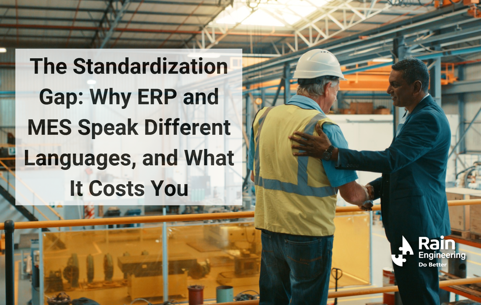 The Standardization Gap: Why ERP and MES Speak Different Languages, and What It Costs You