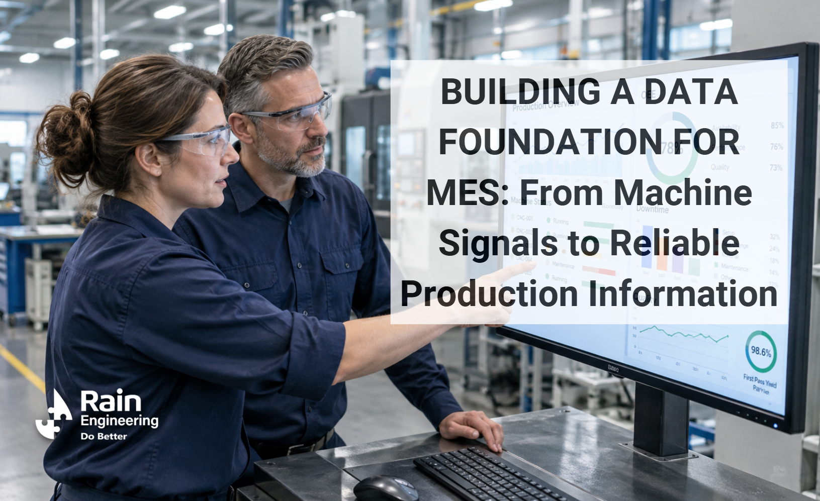 Building a Data Foundation for MES: From Machine Signals to Reliable Production Information